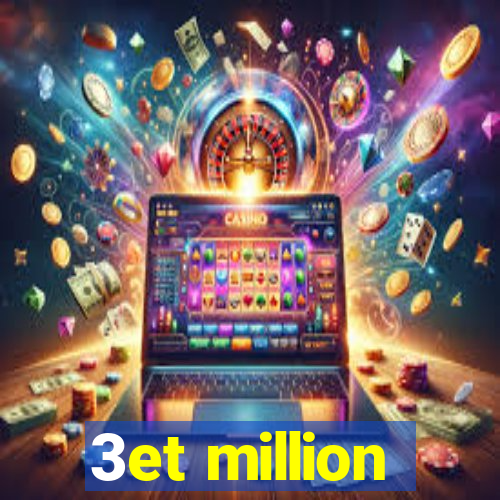3et million